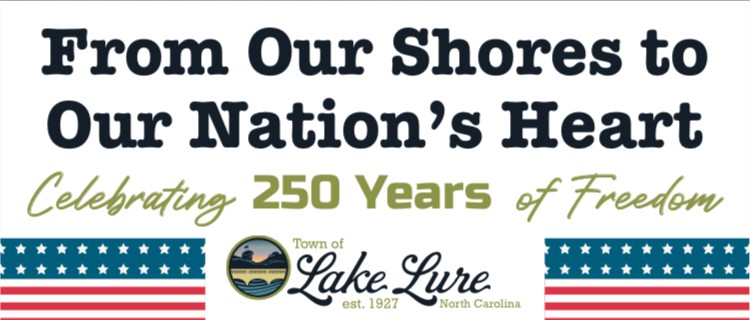 Lake Lure's 250th Banner