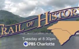 Trail of History Episode 1/31/23 at 8:30PM PBS Charlotte