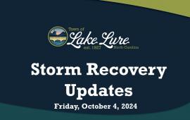 Lake Lure Storm Recovery updates 10/4/24