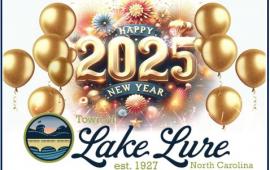 Happy New Year 2025 Town of Lake Lure