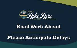 Road Work Ahead - Please Anticipate Delays