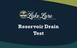 Reservoir Drain Test Sign - Thursday, March 27, 2025: 7:00 AM – 12:00 PM
