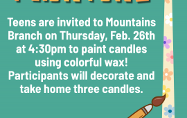 022626 at 430 - Mountains Branch Library Event - Candle Painting