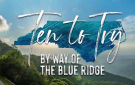 PBS Premiere ‘Ten To Try: By Way Of The Blue Ridge’ Thursday, 8/27/26