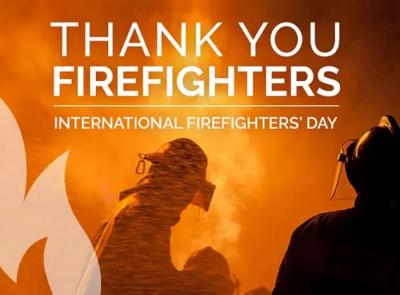 Thank You Firefighters - International Firefighter Appreciation Day