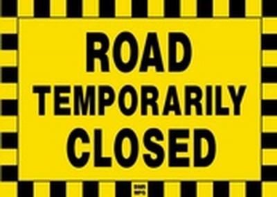 Road Temporarily Closed sign