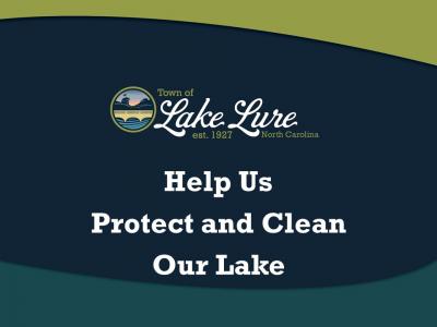 Lake Lure Help Us Protect and Clean our Lake