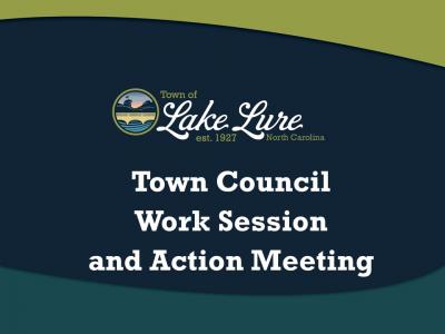 Town Council Work Session and Action Meeting