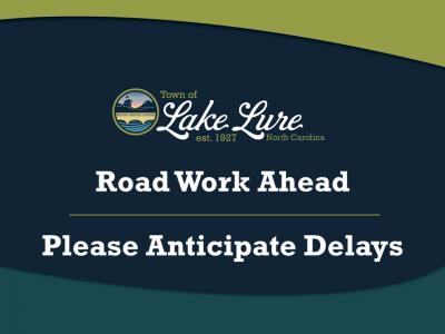 Road Work Ahead - Please Anticipate Delays