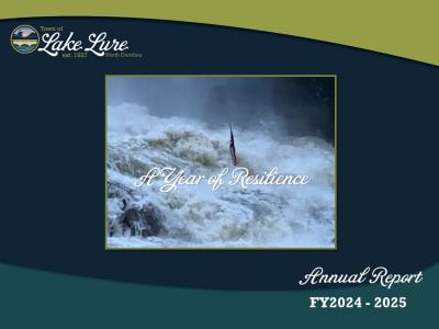 Lake Lure Annual Report FY 2024-2025 - A Year of Resilience Lake Lure Annual Report FY 2024-2025 - A Year of Resilience
