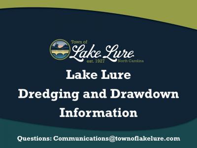 Lake Lure Dredging and Drawdown Information Lake Lure Dredging and Drawdown Information