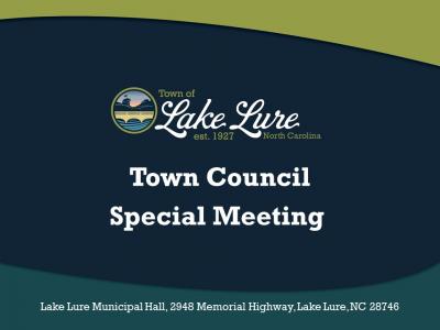 Lake Lure Town Council Special Meeting Sign