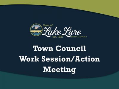 Town Council Work Session-Action Meeting Sign Town Council Work Session-Action Meeting Sign