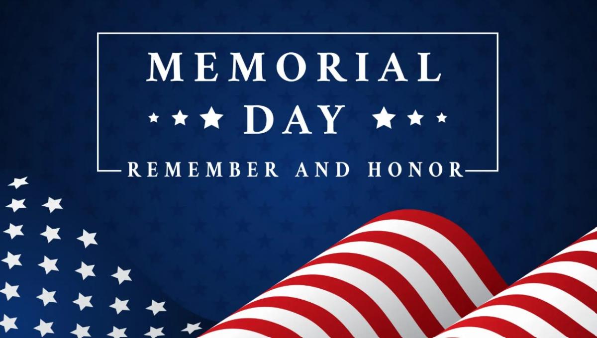Memorial Day - Remember and Honor