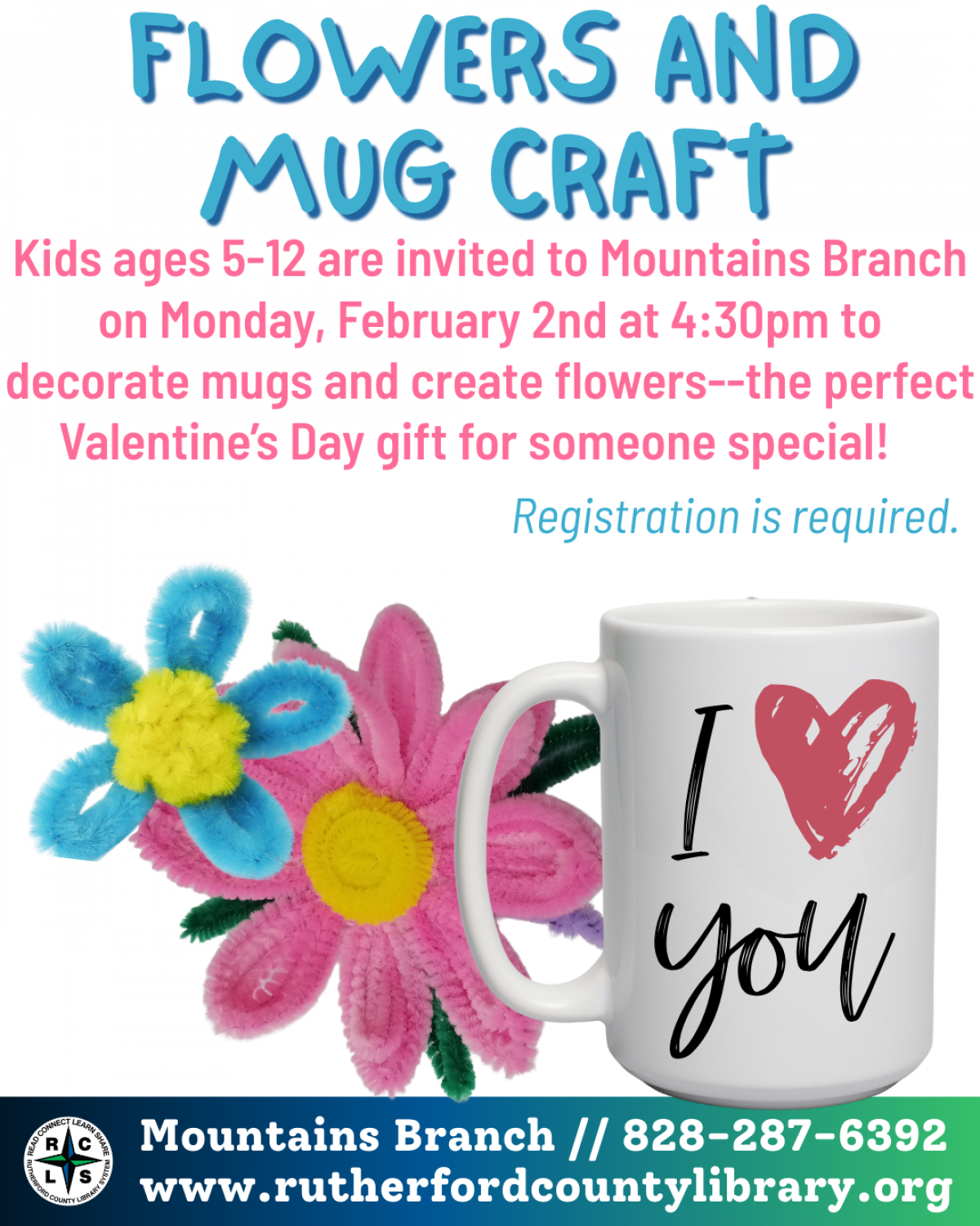 Mountains Branch Library Event - Flowers and Mug Craft - 2/2/26 at 4:30 