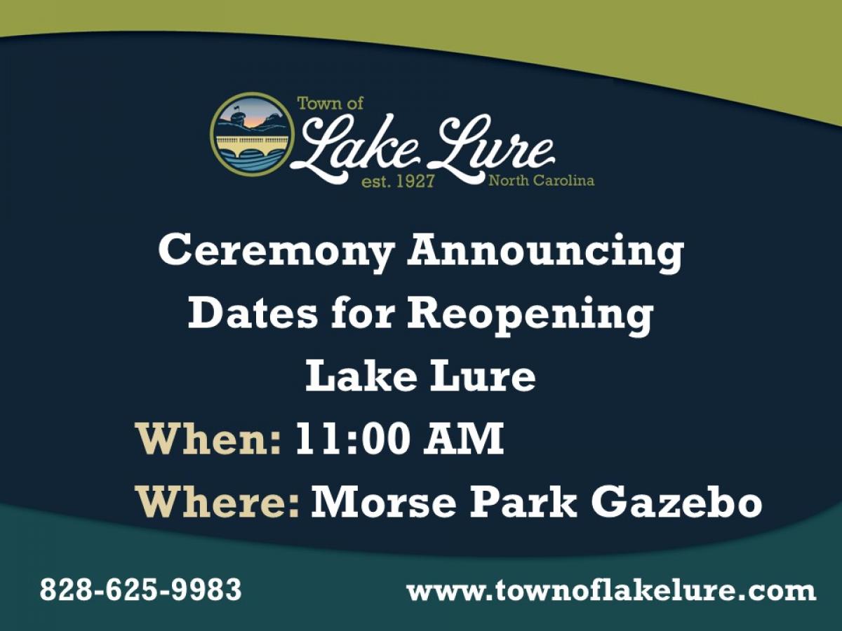 Ceremony Announcing Dates for Reopening Lake Lure