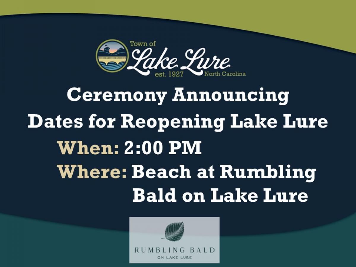 Ceremony Announcing Dates for Reopening Lake Lure - at Rumbling Bald