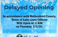 Delayed Opening - Town of Lake Lure Offices - 2/3/26 at 11:00