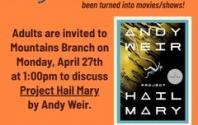 042726 at 1 - Mountains Branch Library Event - Book Club - Project Hail Mary