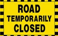 Temporary Road Closure Sign